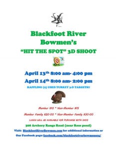 HIT THE SPOT 3D ARCHERY SHOOT @ BLACKFOOT RIVER BOWMEN