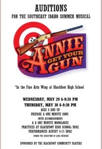 AUDITIONS - Annie Get Your Gun @ Blackfoot High School | Blackfoot | Idaho | United States