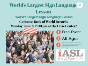 World's Largest Sign Language Lesson - Guinness Book of World Records Attempt @ Civic Center for the Performing Arts | Idaho Falls | Idaho | United States