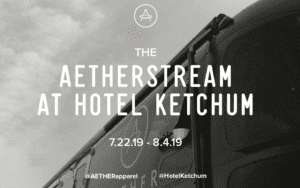 AETHERstream at Hotel Ketchum @ Hotel Ketchum | Ketchum | Idaho | United States