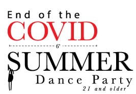 End of the COVID-SUMMER Dance Party - 21 and older @ Snake River Event Center