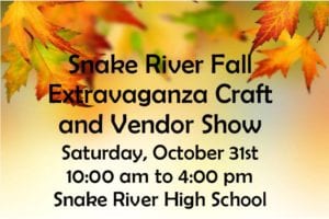 Halloween Carnival & Craft Show at Snake River High School @ Snake River Fall Extravaganza - Craft Show & Halloween Carnival