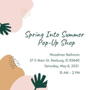Spring into Summer Pop-Up shop @ Woodman Ballroom