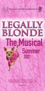 Legally Blonde: The Musical @ The Palace Theatre