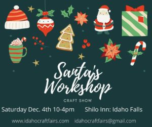 Santa's Workshop! @ Shilo Inn Event Center