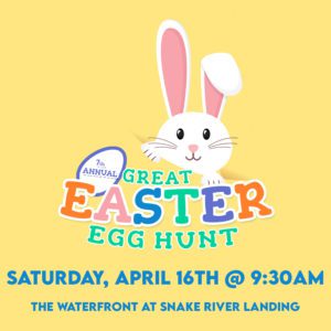 The Great Easter Egg Hunt at Snake River Landing @ The Waterfront at Snake River Landing
