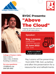 "Above The Cloud" vaping facts with Ray Lozano @ College of Eastern Idaho, Building 3 (Cafeteria)