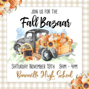 Fall Bazaar at Bonneville High School @ Bonneville High School