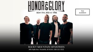 Honor & Glory (Disciple) @ Rocky Mountain Ministries