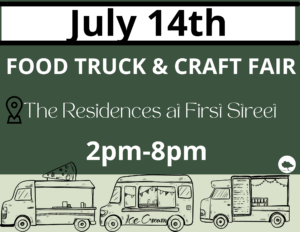 The Residences at First Street Food truck and Craft Fair @ The Residents at First Street Food truck and Craft fair