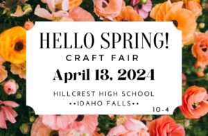 Hello Spring! Craft Fair @ Hillcrest High School