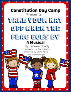 Constitution Camp Performance of "Take Your Hat Off When the Flag Goes By" @ Calvary Chapel